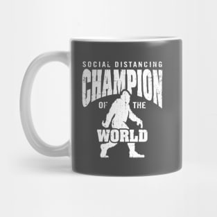 Bigfoot Social Distancing Champion of the World Mug